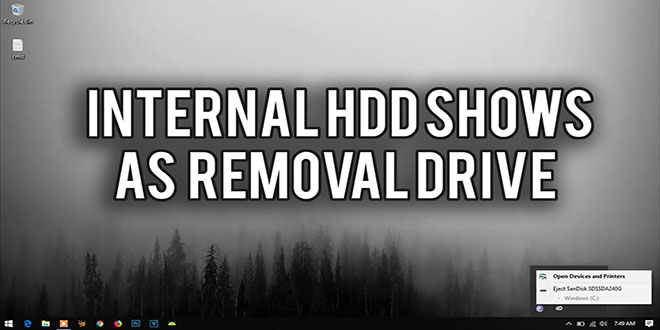 FIX SATA HDD & SSD Shows As Removal Drive In Windows 10