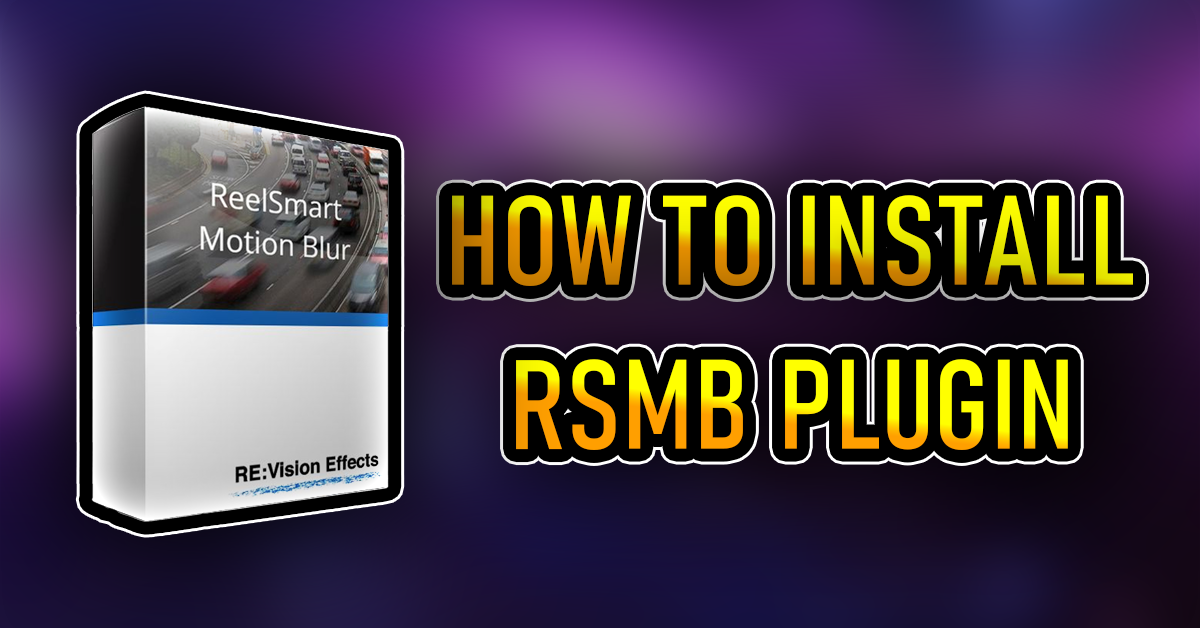 Get the Ultimate Visual Experience: Free Guide to Installing RSMB Plugin in Sony Vegas Pro